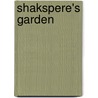 Shakspere's Garden door Sidney Beisly