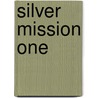 Silver Mission One door Lawrence Carver