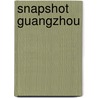Snapshot Guangzhou by Venjin He