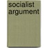 Socialist Argument