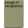 Songs of Vengeance door Scott Simmons