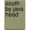 South By Java Head door Alistair MacLean