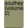 Southey (Volume 2) door Edward Dowden