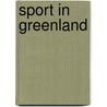 Sport in Greenland door Not Available