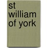 St William of York by Christopher Norton