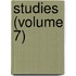 Studies (Volume 7)