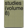 Studies (Volume 8) door University of Toronto