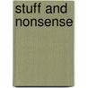 Stuff And Nonsense door Shirley Clontz