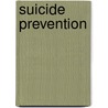 Suicide Prevention by David Lester