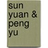 Sun Yuan & Peng Yu