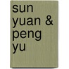 Sun Yuan & Peng Yu by Philip Tinari