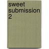 Sweet Submission 2 by Loic Dubigeon