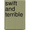 Swift and Terrible door Daniel Way