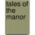 Tales Of The Manor