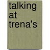 Talking at Trena's door Reuben A. Buford May