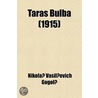 Taras Bulba (1915) door Nikola? Vasil?evich Gogol?