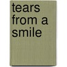 Tears from a Smile door Larry D. Hollifield