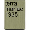 Terra Mariae  1935 door University Of Maryland