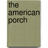 The American Porch