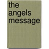 The Angels Message door Diane Smit