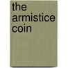 The Armistice Coin door Tim Jackson