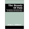The Beauty Of Pain door Judy L. Dilllard