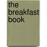 The Breakfast Book door Marion Cunningham