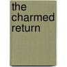 The Charmed Return by Frewin Jones