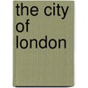 The City Of London door Brian Girling