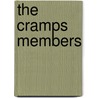 The Cramps Members by Not Available