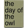 The Day of the Owl door Leonardo Sciascia