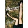 The Dead Detective door William Heffernan