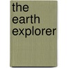The Earth Explorer door P. Sneeden Amy