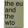 The Eu and the Wto door Joanna Copestick