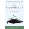 The Exquisite Risk door Mark Nepo