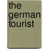 The German Tourist