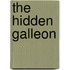 The Hidden Galleon