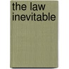The Law Inevitable door Louis Couperus
