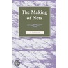 The Making Of Nets door A. Colefax