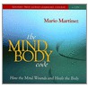 The Mind-Body Code door Mario Martinez