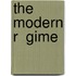 The Modern R  Gime