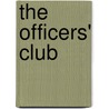 The Officers' Club door Ralph Peters