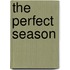 The Perfect Season