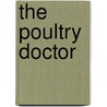 The Poultry Doctor door And Tafel Boericke and Tafel