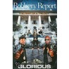 The Robbery Report by Kevin Gause