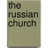 The Russian Church