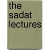 The Sadat Lectures door Onbekend