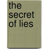 The Secret Of Lies door Barbara Forte Abate