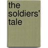 The Soldiers' Tale door Samuel Lynn Hynes