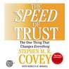 The Speed Of Trust door Stephen R. Covey